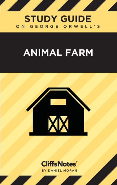 CliffsNotes on Orwell's Animal Farm: Literature Notes