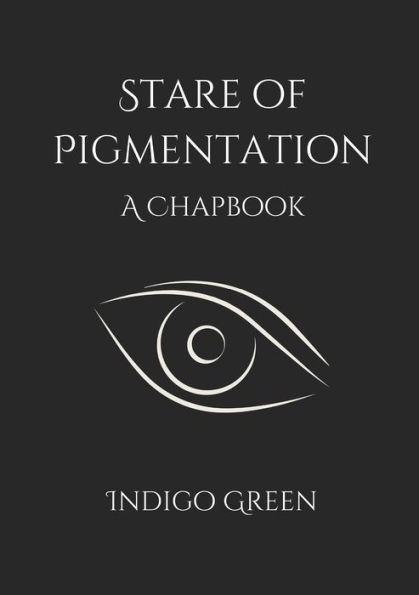 Stare of Pigmentation
