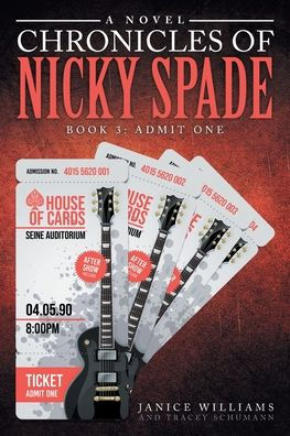 Barnes and Noble Legacy of Nicky Spade: Book 3: Admit One | The Summit