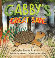 Title: Gabby's Great Save, Author: Dorie Karl