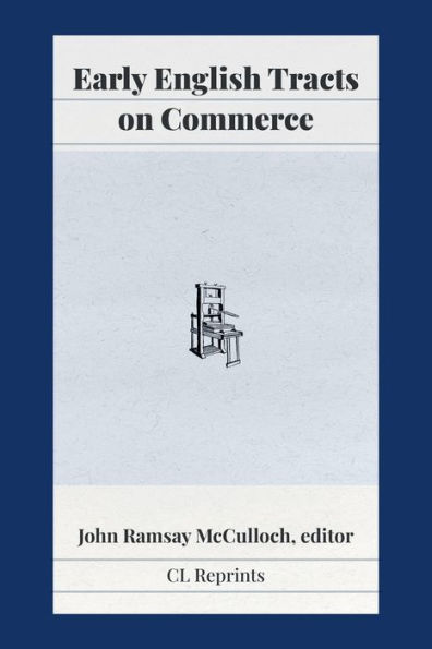 Early English Tracts on Commerce