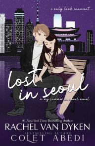 Title: Lost In Seoul, Author: Colet Abedi