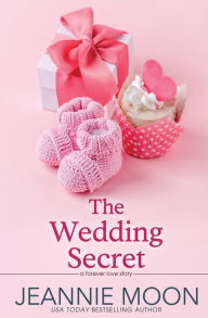 Title: The Wedding Secret, Author: Jeannie Moon