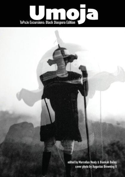 Umoja: ToPoJo Excursions: Black Diaspora Edition