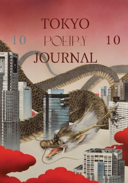 Tokyo Poetry Journal: volume 10