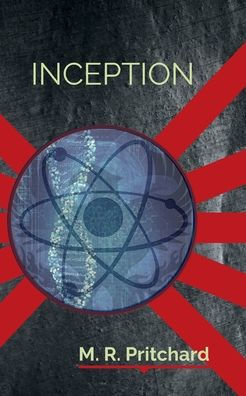 Inception (The Phoenix Project Book Four)