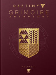 Title: Destiny Grimoire Anthology, Volume II: Fallen Kingdoms, Author: Bungie