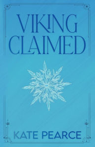 Title: Viking Claimed, Author: Kate Pearce