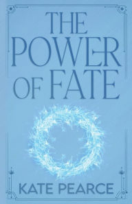 Title: The Power of Fate, Author: Kate Pearce