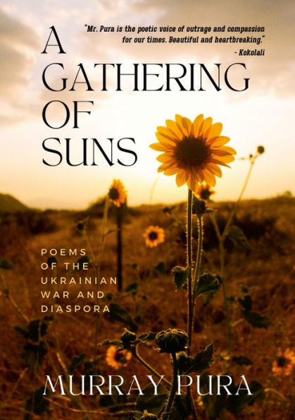 A Gathering of Suns: Poems of the Ukrainian War and Diaspora