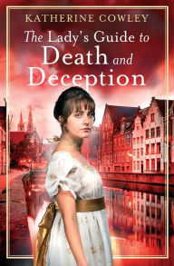 Download e-books for free The Lady's Guide to Death and Deception 9781957748566 in English MOBI by Katherine Cowley, Katherine Cowley