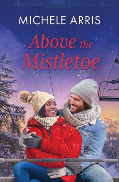 Above the Mistletoe