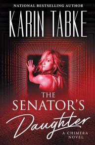 Title: The Senator's Daughter, Author: Karin Tabke