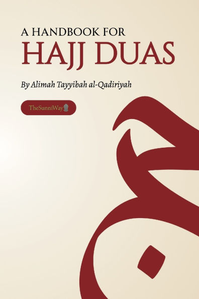 A Handbook for Hajj Duas