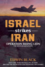 Israel Strikes Iran: Operation Rising Lion: The 20-Year Backstory