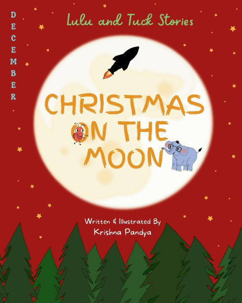 Lulu and Tuck Stories: Christmas on the Moon