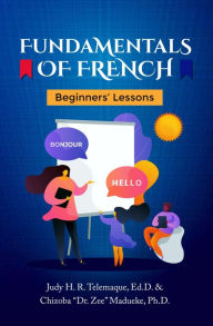 Title: Fundamentals of French: Beginners' Lessons, Author: Judy H. R. Telemaque