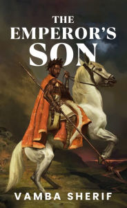 Free pdf download books The Emperor's Son by Vamba Sherif 9781957810102 ePub