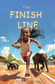 Title: The Finish Line, Author: Ayo Oyeku