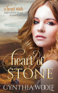 Title: Heart of Stone, Author: Cynthia Woolf