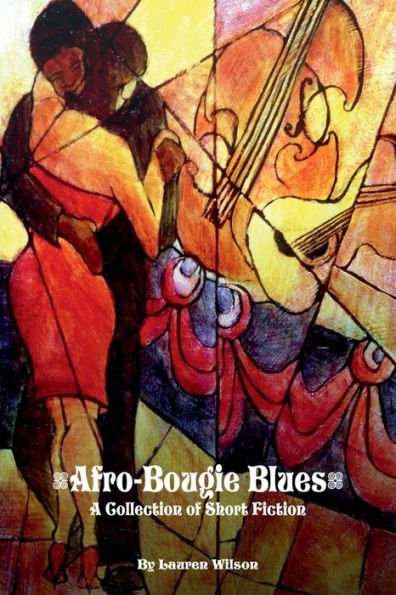 Afro-Bougie Blues: A Collection of Short Fiction
