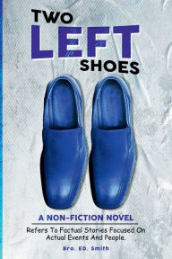 Title: TWO LEFT SHOES, Author: Bro. ED. Smith