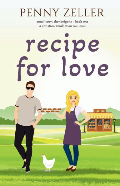 Recipe for Love: A Christian Small Town Rom-Com