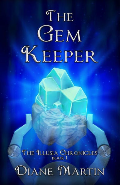 The Gem Keeper: A Middle-Grade Fantasy Adventure