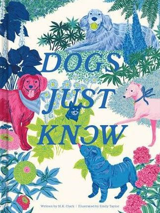 Dogs Just Know