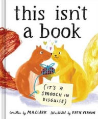 Download book from amazon to kindle This Isn't a Book (It's a Smooch in Disguise) 9781957891538  (English literature)