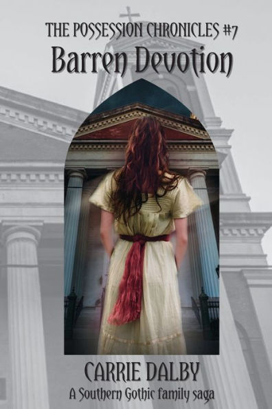 Barren Devotion: The Possession Chronicles #7