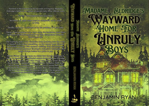 Madame Eldridge's Wayward Home for Unruly Boys