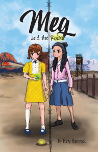 Title: Meg and the Rocks, Author: Katy Hammel