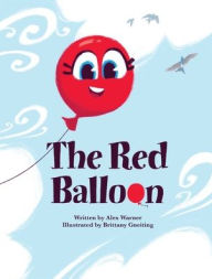 Title: The Red Balloon, Author: Alex Warner