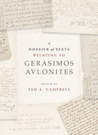 Pda free ebook download A Dossier of Texts Relating to Gerosimos Avlonites  by Ted A. Campbell 9781957946344 (English literature)