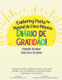 Exploring PathsT Matinal de Dois Minutos Diï¿½rio de Gratidï¿½o! Desafio 30 Dias! Para Idades e 10 a 13 Anos: Construa um hï¿½bito saudï¿½vel duradouro que inspire gratidï¿½o, uma mentalidade de crescimento, alegria, exploraï¿½ï¿½o e sucess