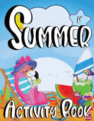 Title: Summer Activity Book for Kindergarten Kids, Author: Zazuleac World