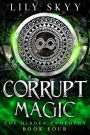 Corrupt Magic