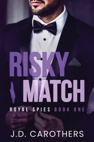Free books free downloads Risky Match (English literature) by J D Carothers