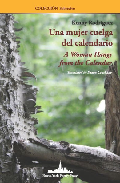 Una mujer cuelga del calendario: A Woman Hangs from the Calendar (Bilingual edition)