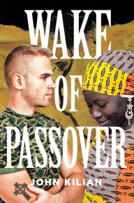 Title: Wake of Passover, Author: John Kilian