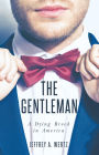The Gentleman: A Dying Breed in America