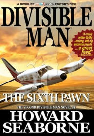 Title: DIVISIBLE MAN - THE SIXTH PAWN, Author: Howard Seaborne