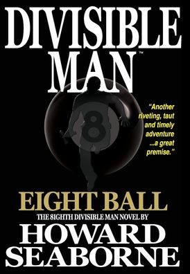 DIVISIBLE MAN - EIGHT BALL