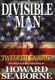 Title: DIVISIBLE MAN - TWELFTH KNIGHT, Author: Howard Seaborne