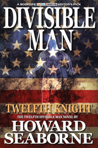 Title: DIVISIBLE MAN - TWELFTH KNIGHT, Author: Howard Seaborne