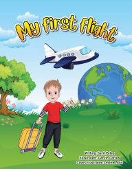 Title: My First Flight: The captivating story of how children in a classroom around the world began making a difference, Author: Sarit s Peleg