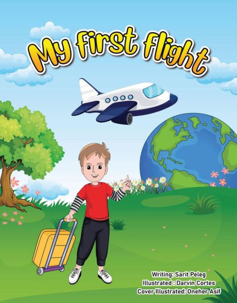 My First Flight: The captivating story of how children in a classroom around the world began making a difference