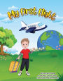 My First Flight: The captivating story of how children in a classroom around the world began making a difference