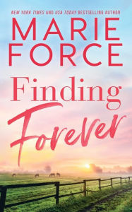 Title: Finding Forever, Author: Marie Force